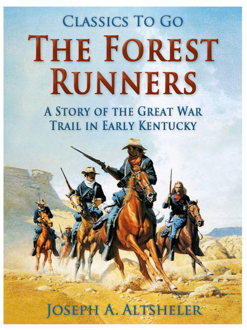 Title details for The Forest Runners by Joseph A. Altsheler - Available